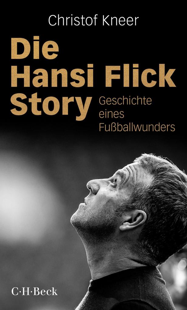 Produktbild: Die Hansi Flick Story | Christof Kneer