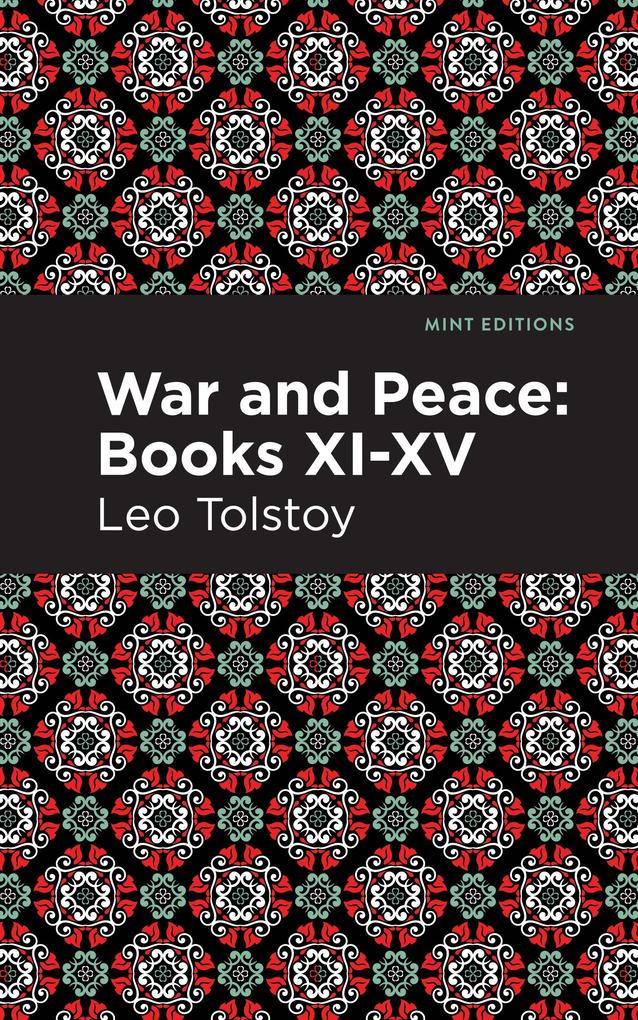 Produktbild: War and Peace Books XI - XV | Leo Tolstoy