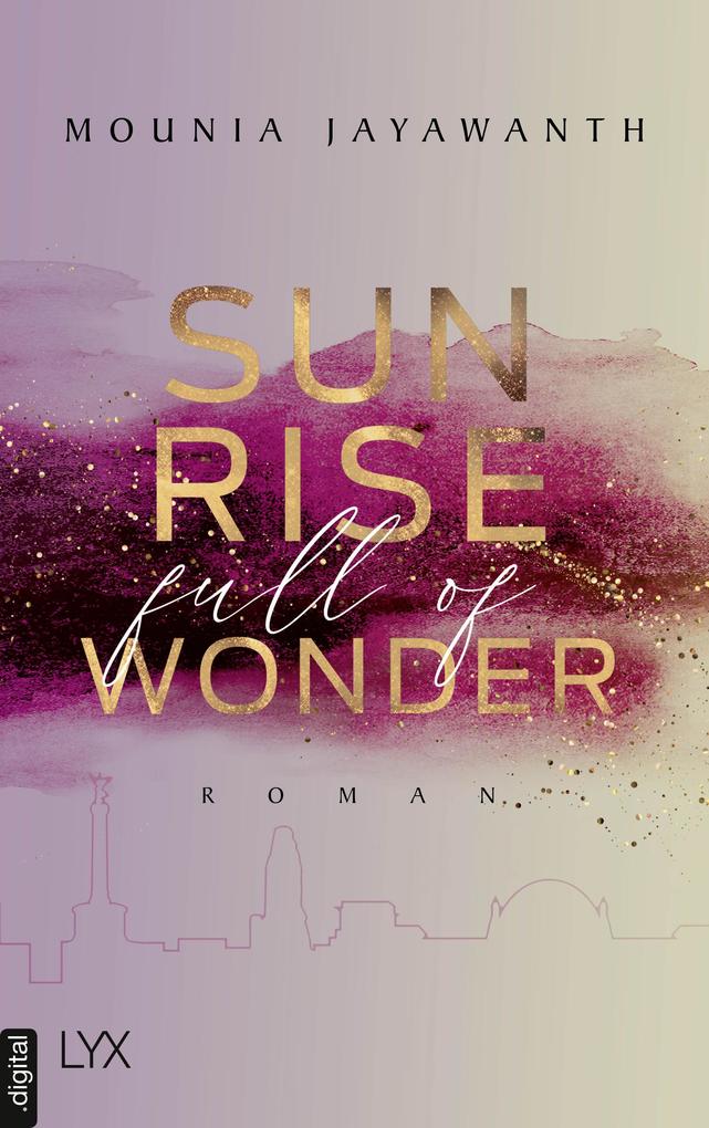 Produktbild: Sunrise Full Of Wonder | Mounia Jayawanth
