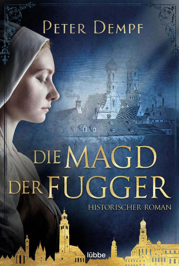 Produktbild: Die Magd der Fugger | Peter Dempf