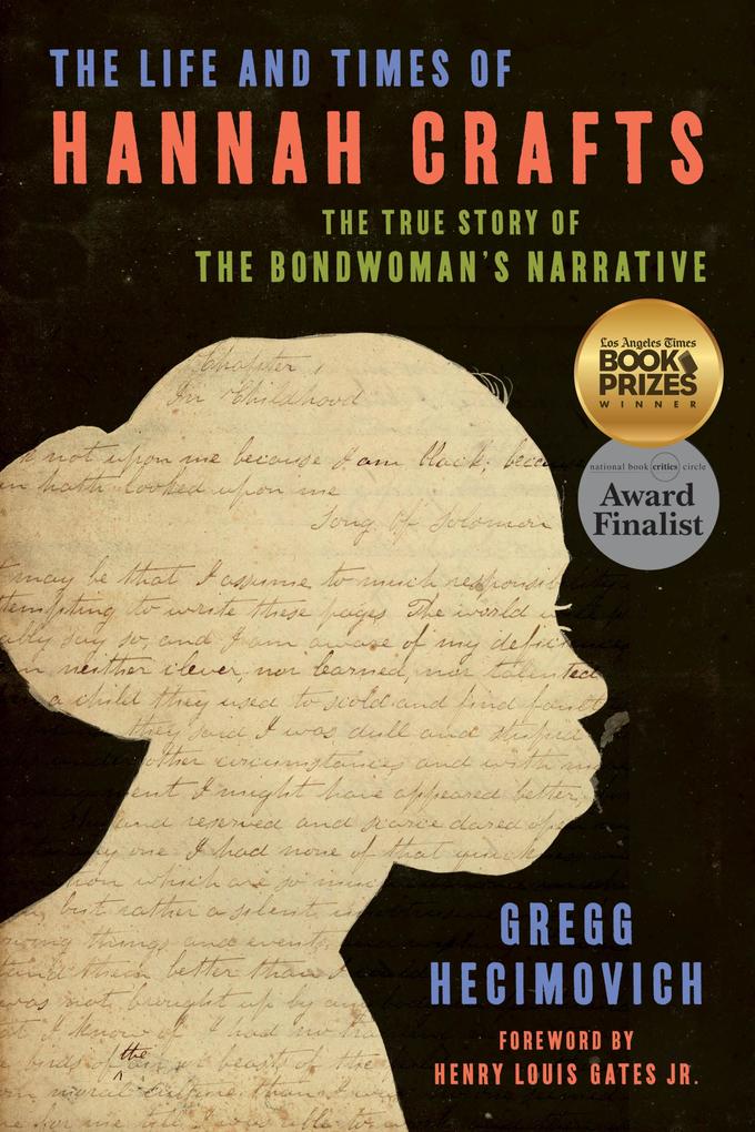 Produktbild: The Life and Times of Hannah Crafts | Gregg Hecimovich