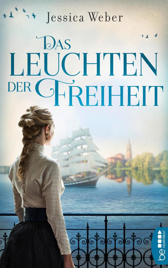 Produktbild: Das Leuchten der Freiheit | Jessica Weber