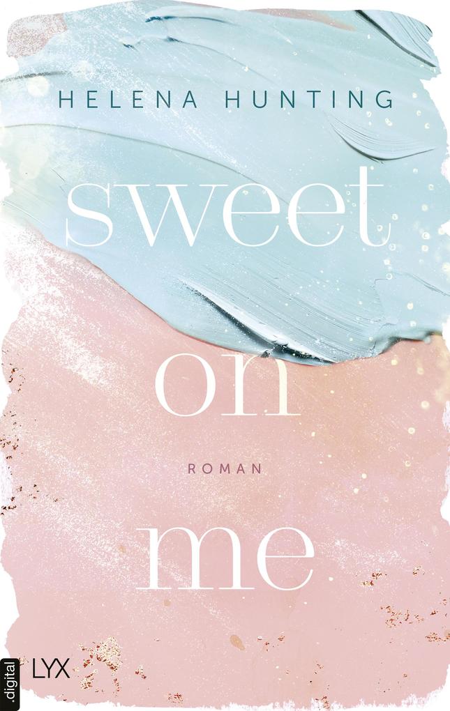 Produktbild: Sweet On Me | Helena Hunting