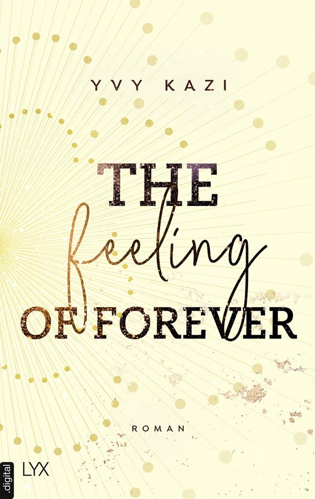 Produktbild: The Feeling Of Forever | Yvy Kazi