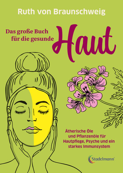 Produktbild: Das große Buch für die gesunde Haut | Ruth Braunschweig