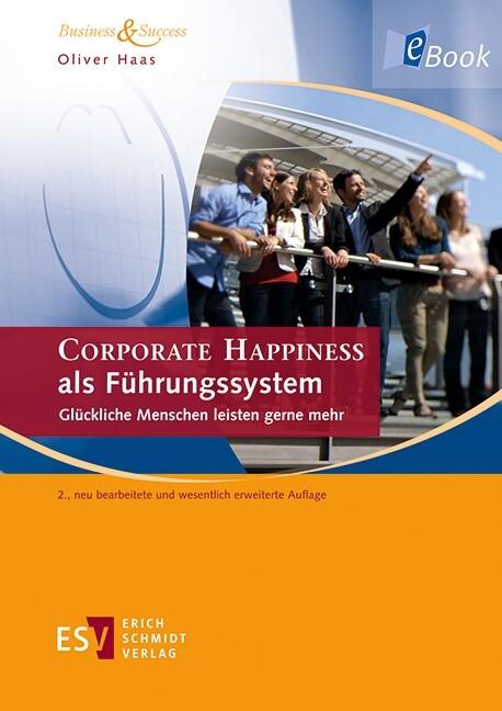 Produktbild: CORPORATE HAPPINESS als Führungssystem | Oliver Haas