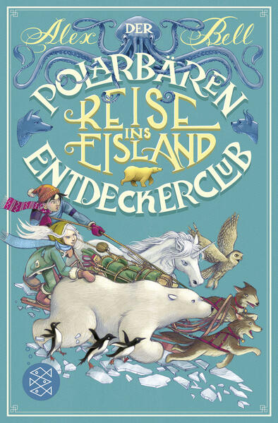 Produktbild: Der Polarbären-Entdeckerclub 1 - Reise ins Eisland | Alex Bell