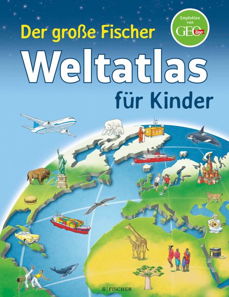 Produktbild: Der große Fischer Weltatlas für Kinder | Andrea Weller-Essers