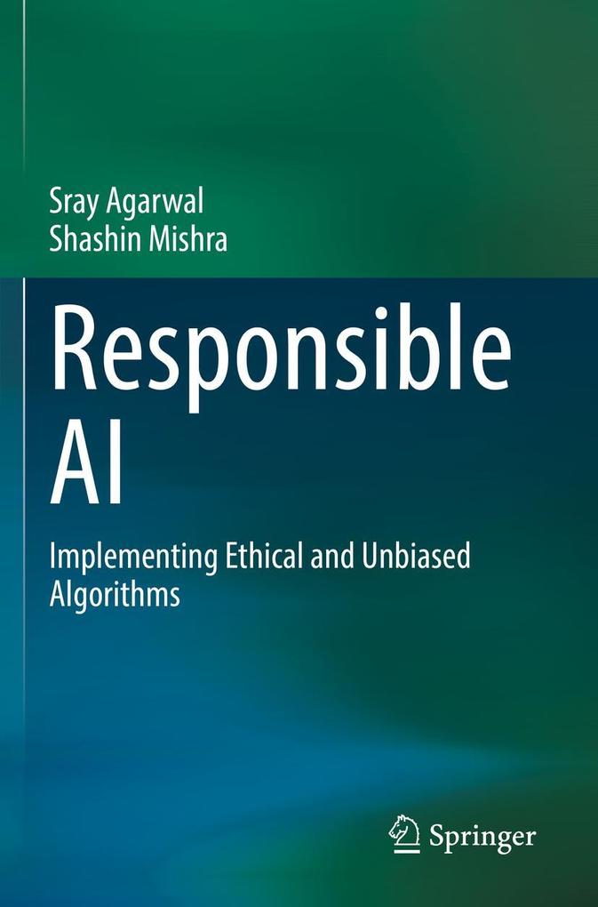 Produktbild: Responsible AI | Sray Agarwal, Shashin Mishra