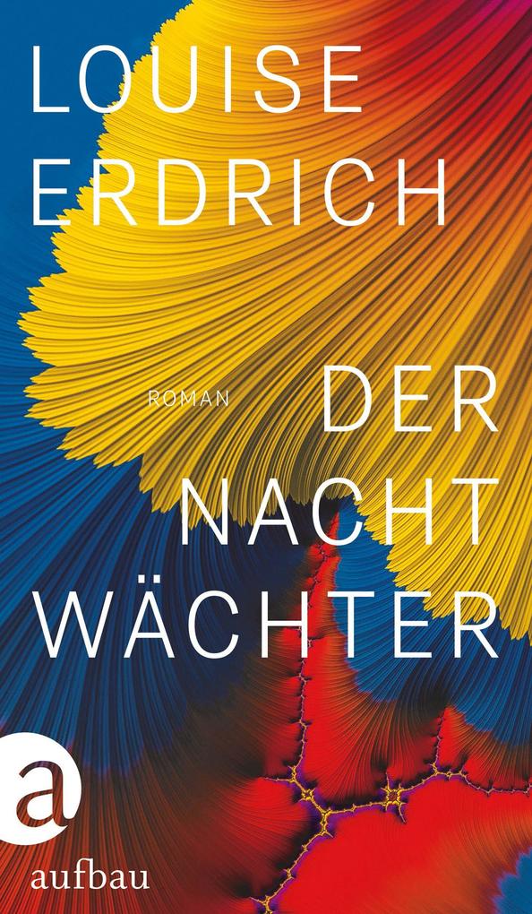 Produktbild: Der Nachtwächter | Louise Erdrich