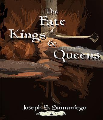 The Fate of Kings and Queens als eBook epub
