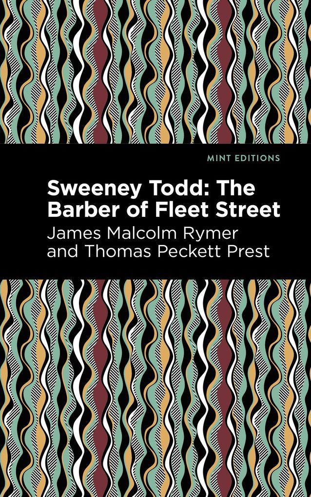 Produktbild: Sweeney Todd | Thomas Peckett Prest, James Malcolm Rymer