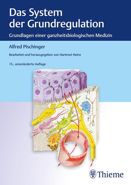 Produktbild: Das System der Grundregulation | Alfred Pischinger, Hartmut Heine