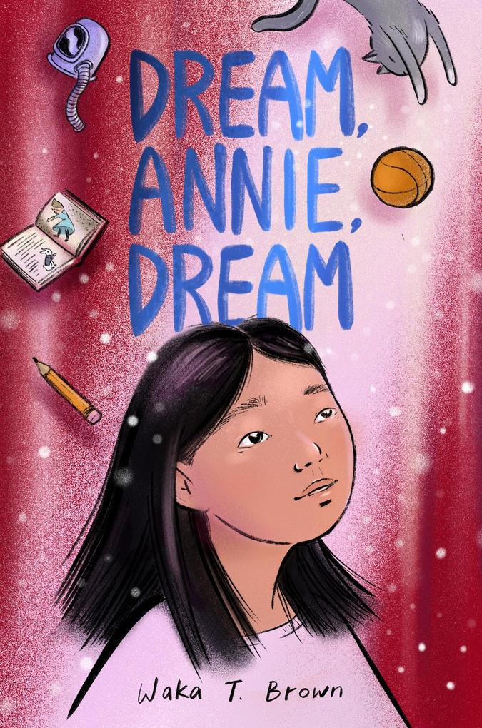 Produktbild: Dream, Annie, Dream | Waka T. Brown