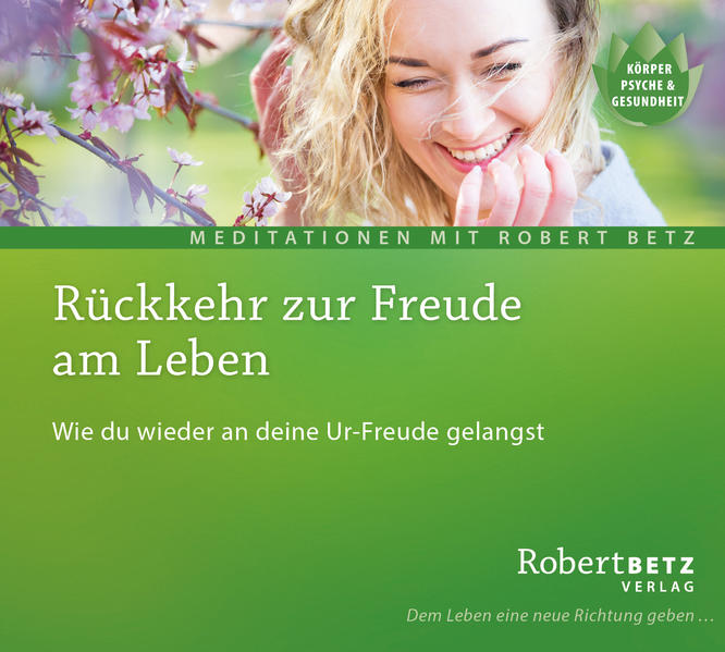 Produktbild: Rückkehr zur Freude am Leben | Robert Betz