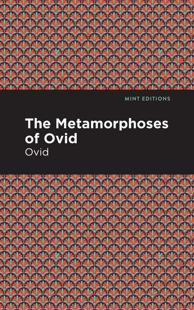 Produktbild: The Metamorphoses of Ovid | Ovid