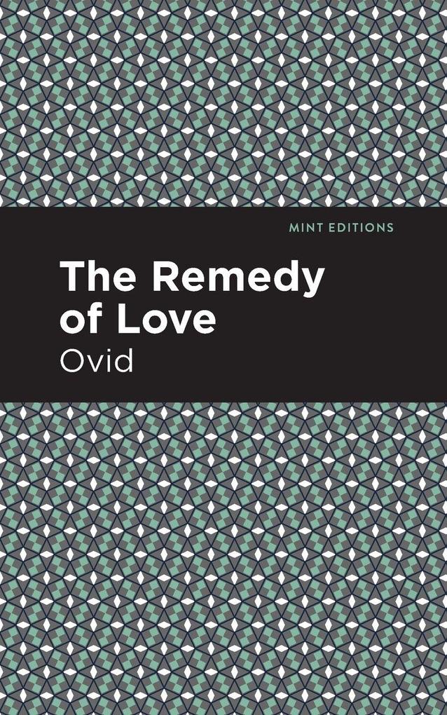 Produktbild: The Remedy of Love | Ovid