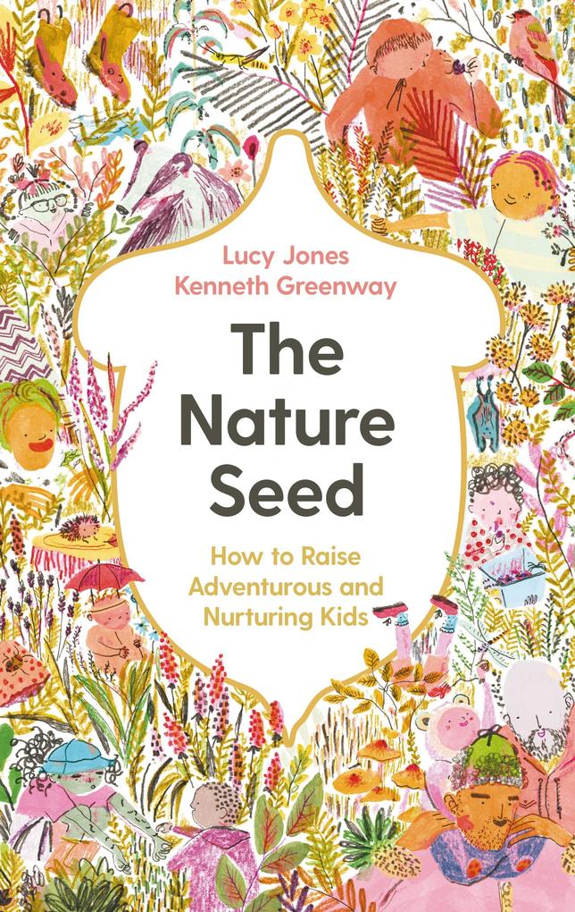 Produktbild: The Nature Seed | Lucy Jones, Kenneth Greenway