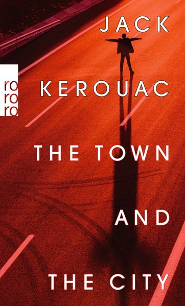 Produktbild: The Town and the City | Jack Kerouac