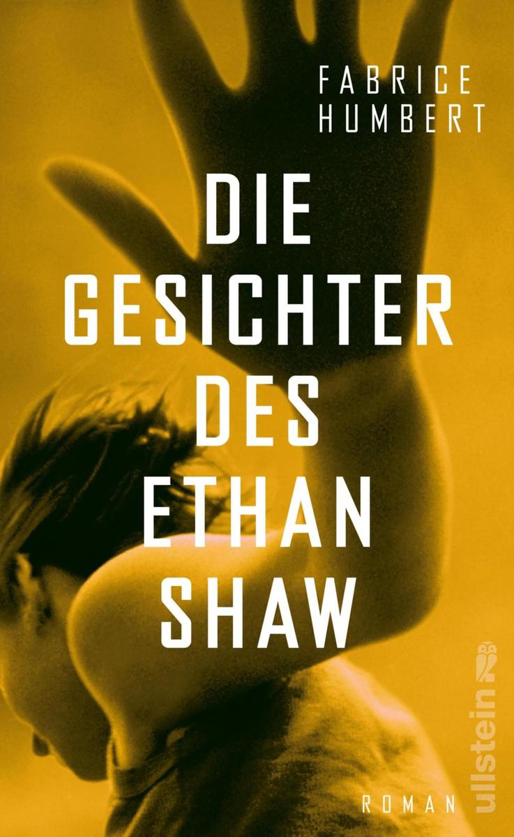 Produktbild: Die Gesichter des Ethan Shaw | Fabrice Humbert