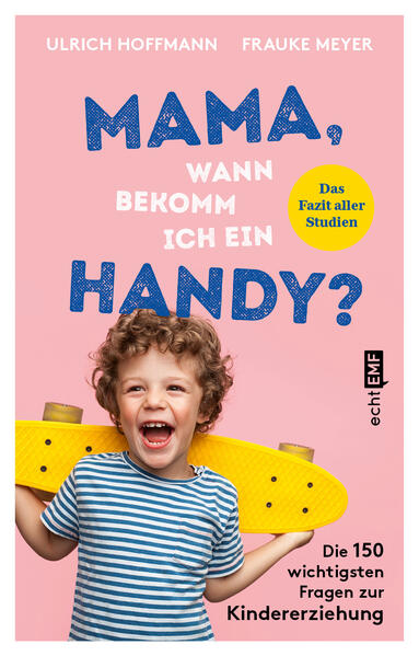 Produktbild: Mama, wann bekomm ich ein Handy? | Ulrich Hoffmann, Frauke Meyer
