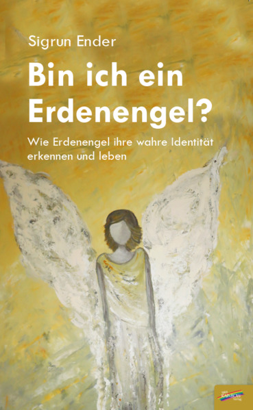 Produktbild: Bin ich ein Erdenengel? | Sigrun Ender