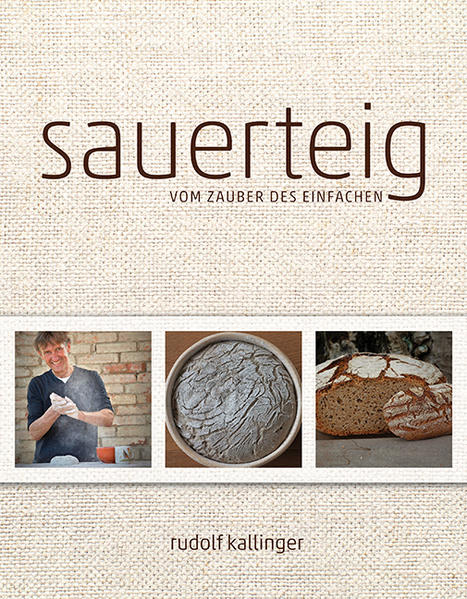 Produktbild: Sauerteig | Rudolf Kallinger