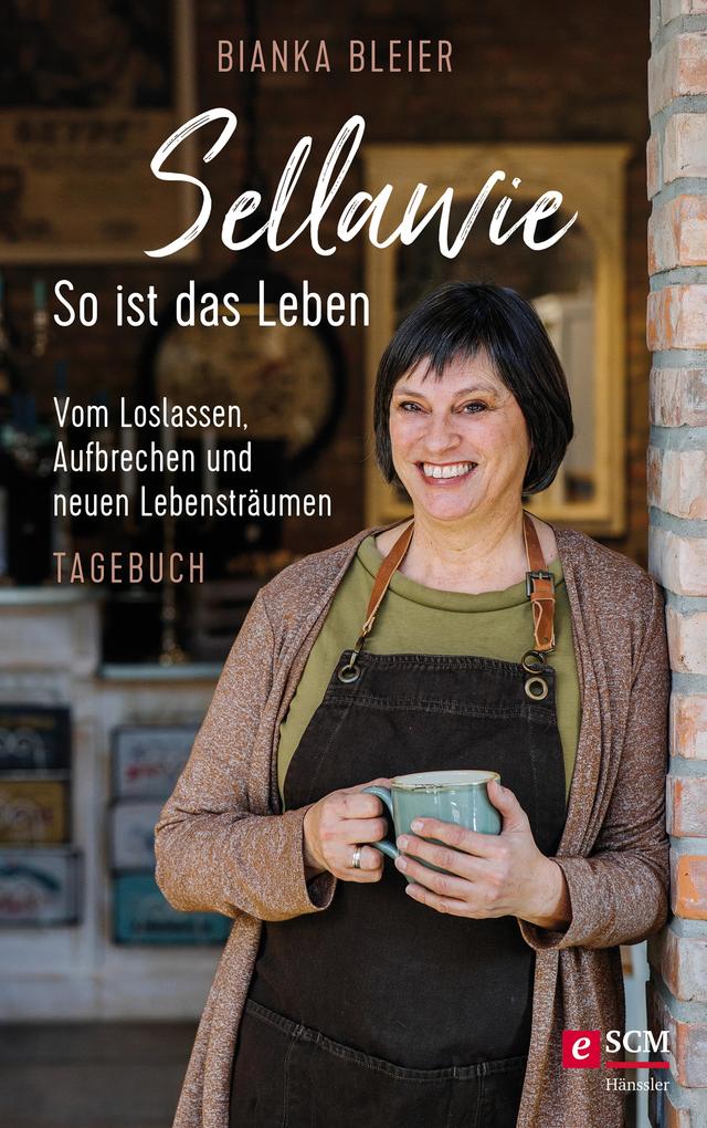 Produktbild: Sellawie - So ist das Leben | Bianka Bleier