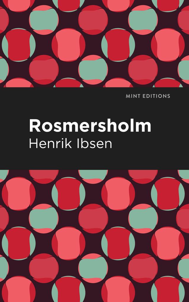 Produktbild: Rosmersholm | Henrik Ibsen