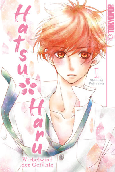 Produktbild: Hatsu Haru - Wirbelwind der Gefühle 01 | Shizuki Fujisawa
