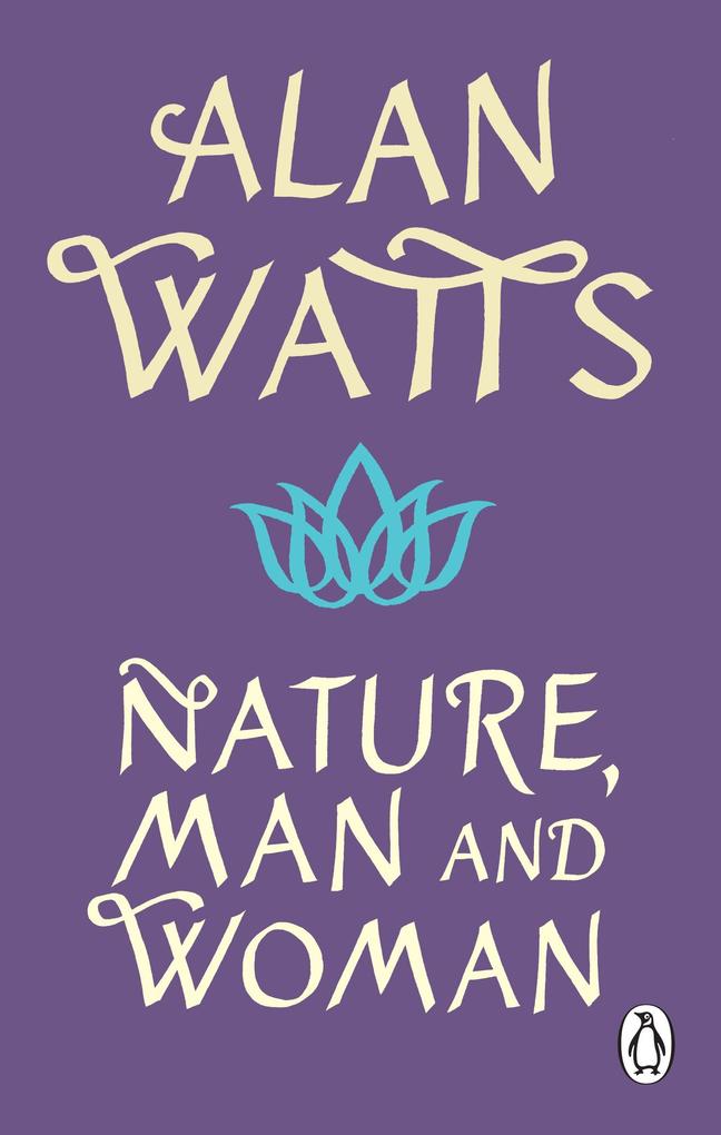 Produktbild: Nature, Man and Woman | Alan W Watts