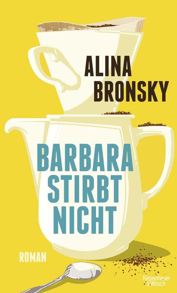 Produktbild: Barbara stirbt nicht | Alina Bronsky
