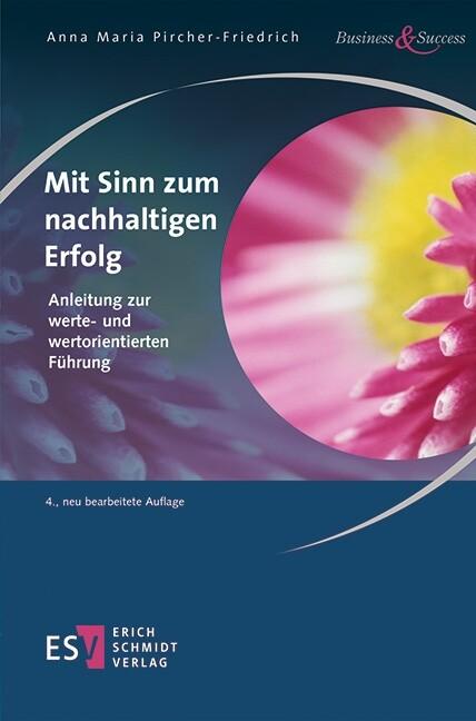 Produktbild: Mit Sinn zum nachhaltigen Erfolg | Anna Maria Pircher-Friedrich