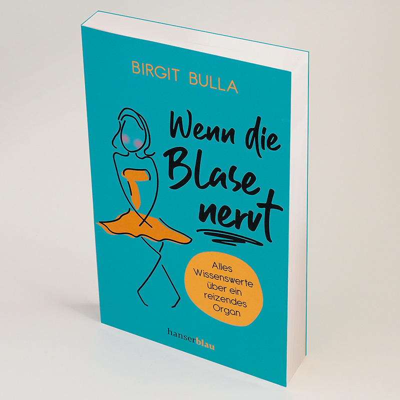 Weitere Ansicht: Wenn die Blase nervt | Birgit Bulla
