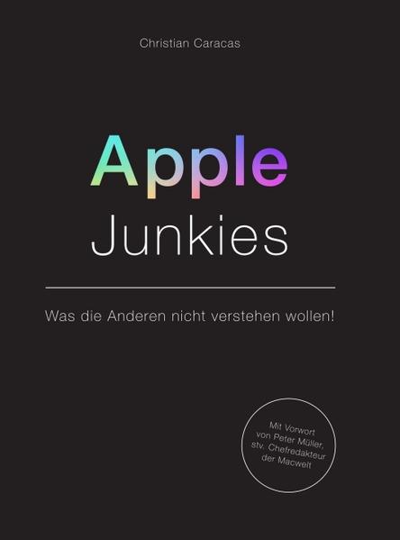 Produktbild: Apple Junkies | Christian Caracas