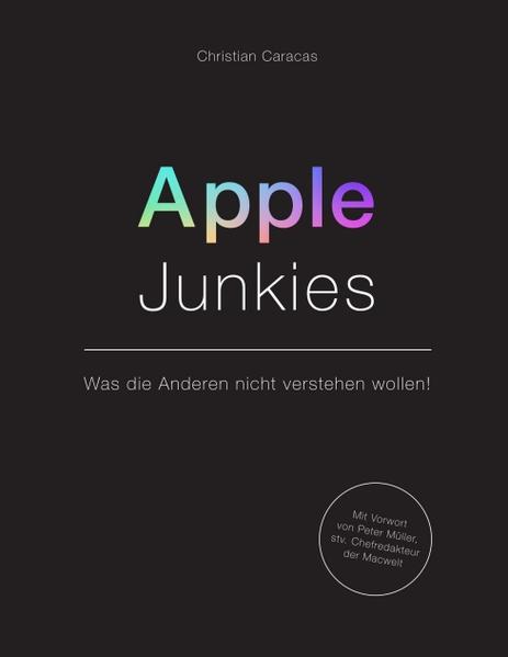 Produktbild: Apple Junkies | Christian Caracas