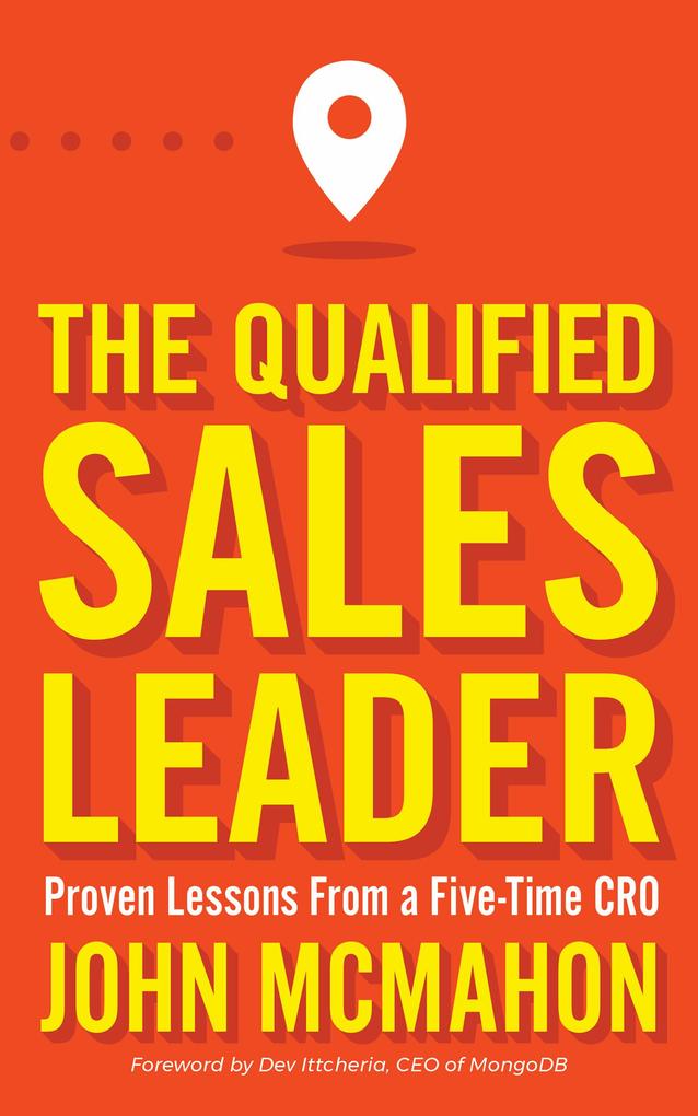Produktbild: The Qualified Sales Leader | John McMahon
