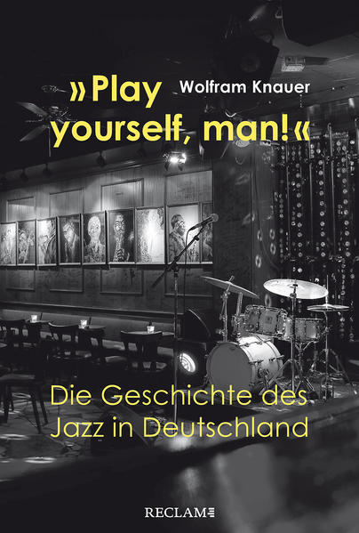 Produktbild: »Play yourself, man!« | Wolfram Knauer