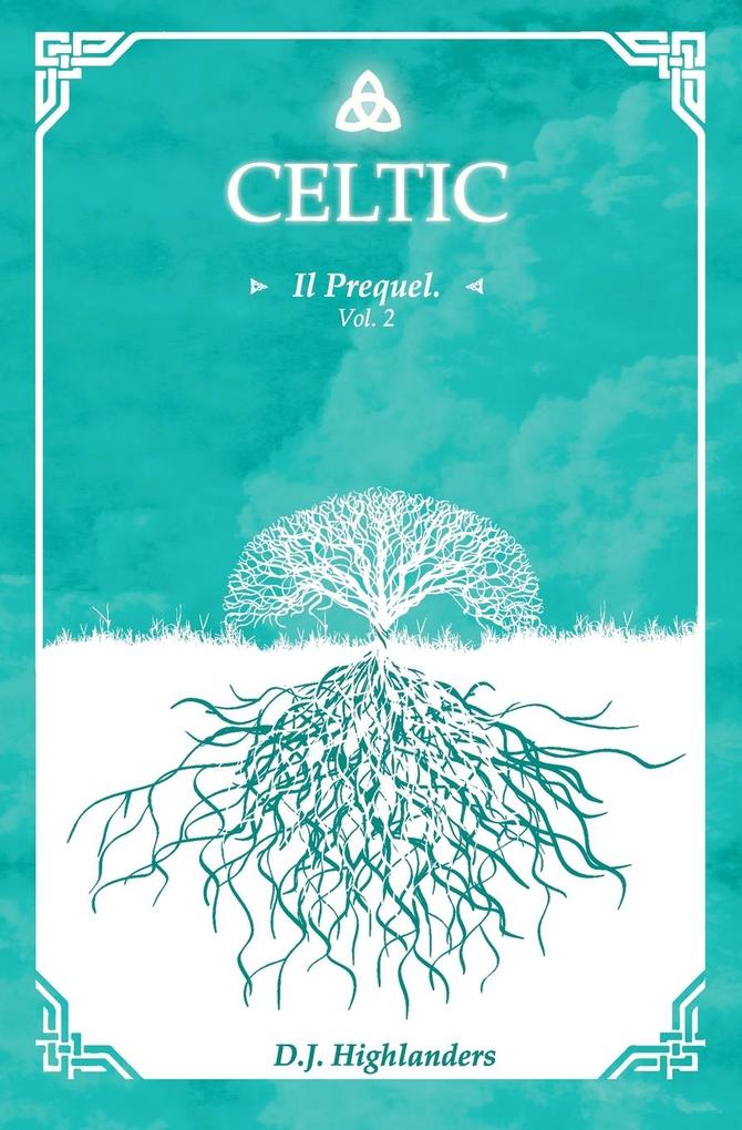 Produktbild: Celtic - Il prequel Vol.2 | D. J. Highlanders
