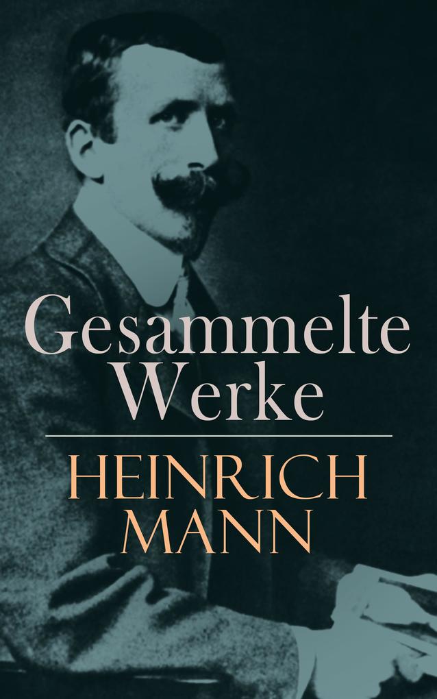 Produktbild: Gesammelte Werke | Heinrich Mann