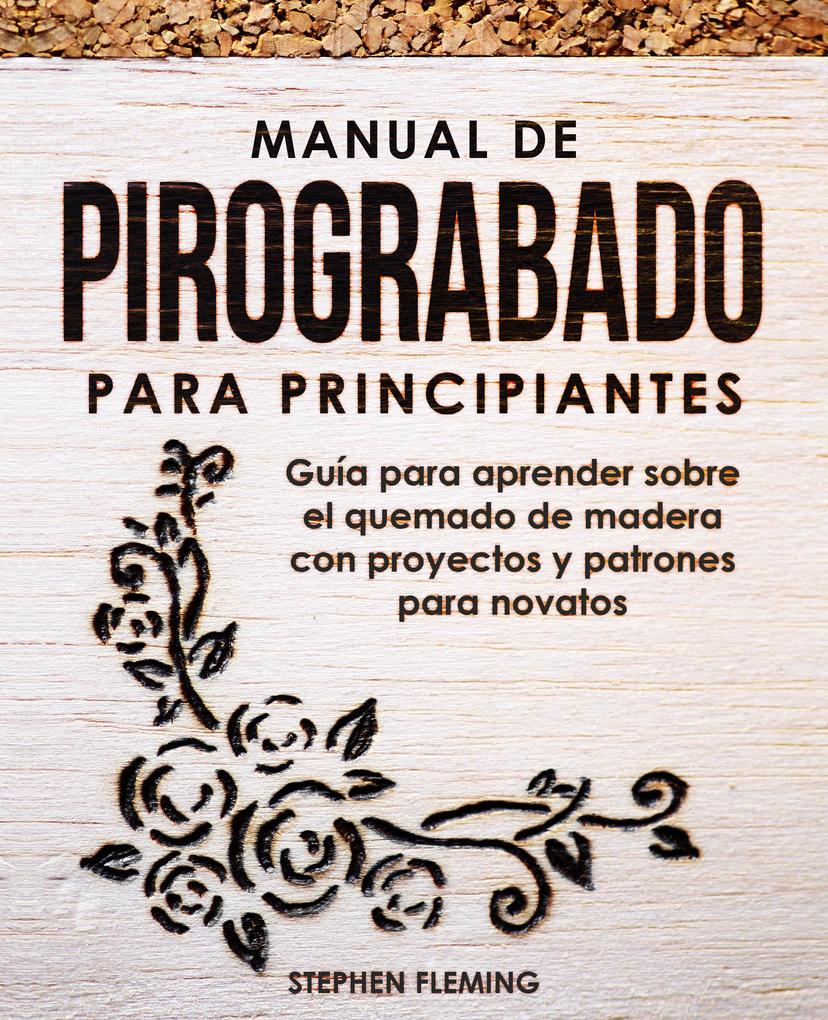 Produktbild: Manual de pirograbado para principiantes | Stephen Fleming