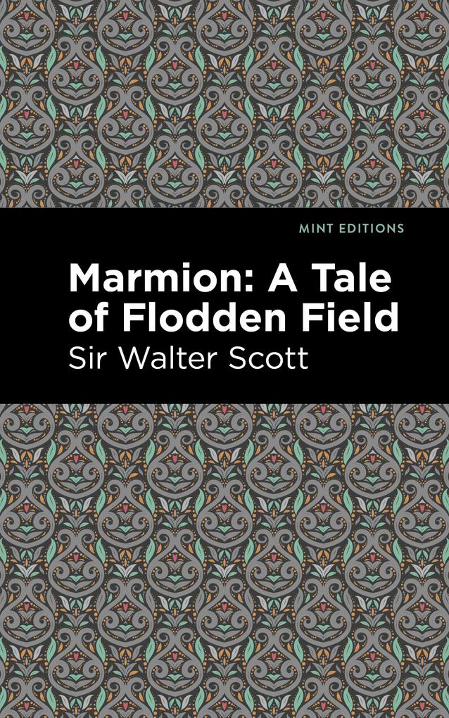 Produktbild: Marmion: A Tale of Flodden Field | Walter Scott