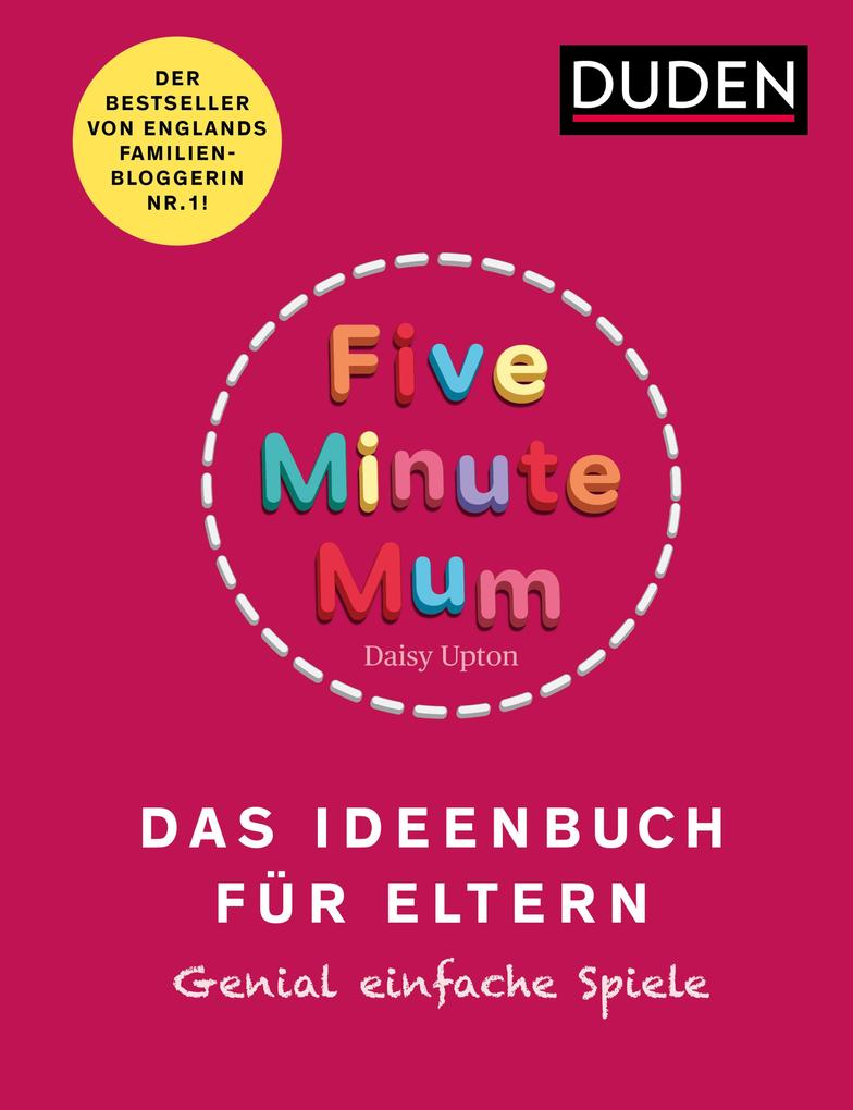 Produktbild: Five Minute Mum - Das Ideenbuch für Eltern | Daisy Upton