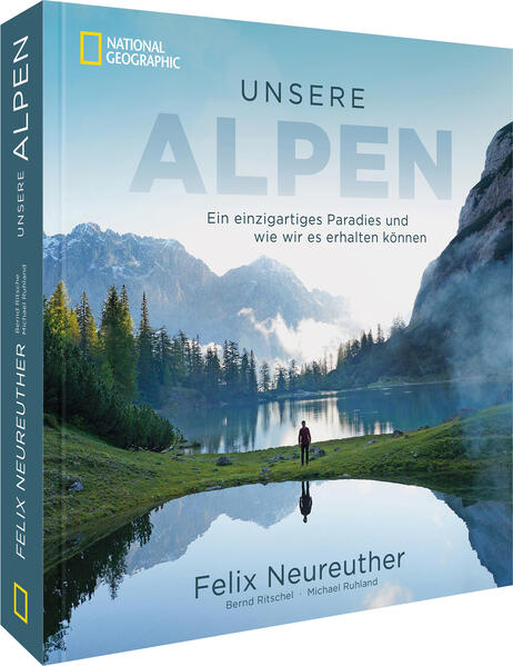 Produktbild: Unsere Alpen | Felix Neureuther, Michael Ruhland