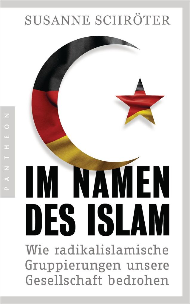 Produktbild: Im Namen des Islam | Susanne Schröter