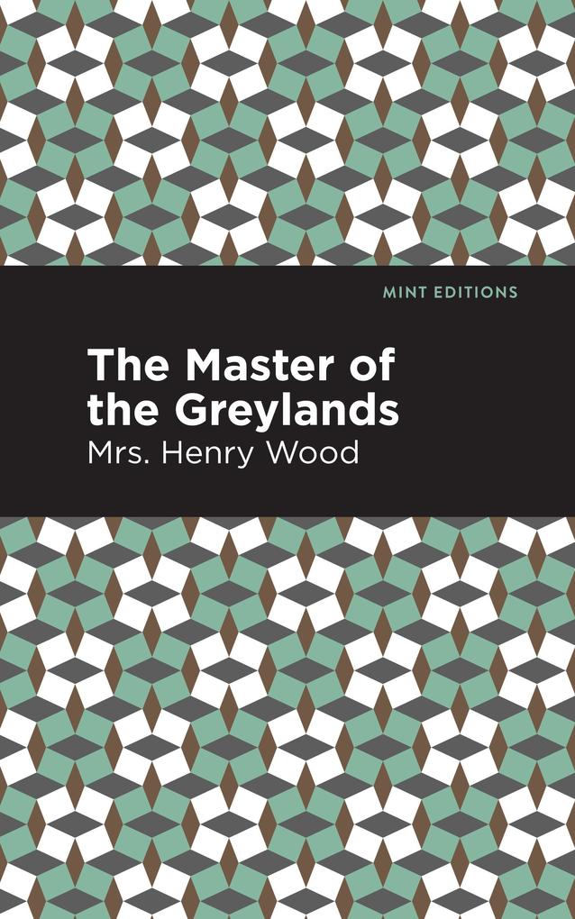 Produktbild: The Master of the Greylands | Henry Wood