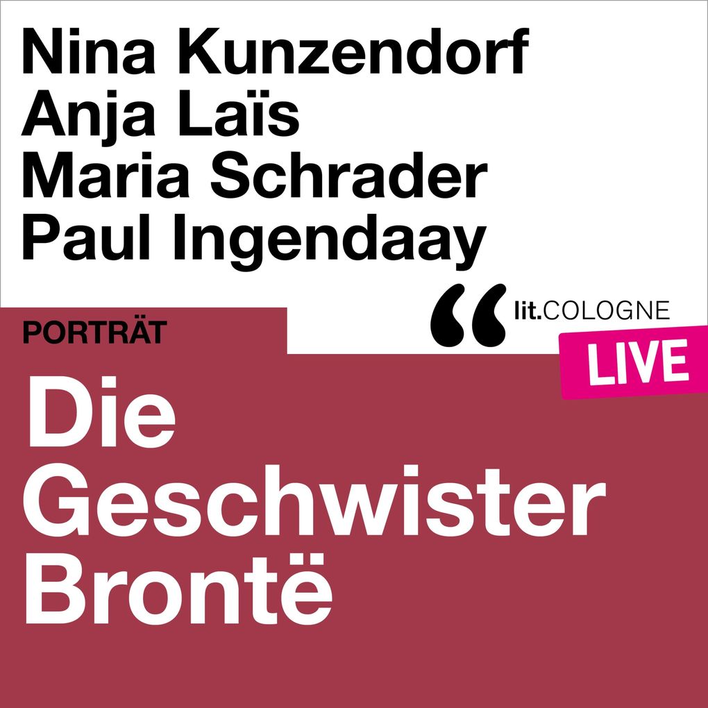 Produktbild: Die Geschwister Brontë | Charlotte Brontë, Emily Brontë, Anne Brontë