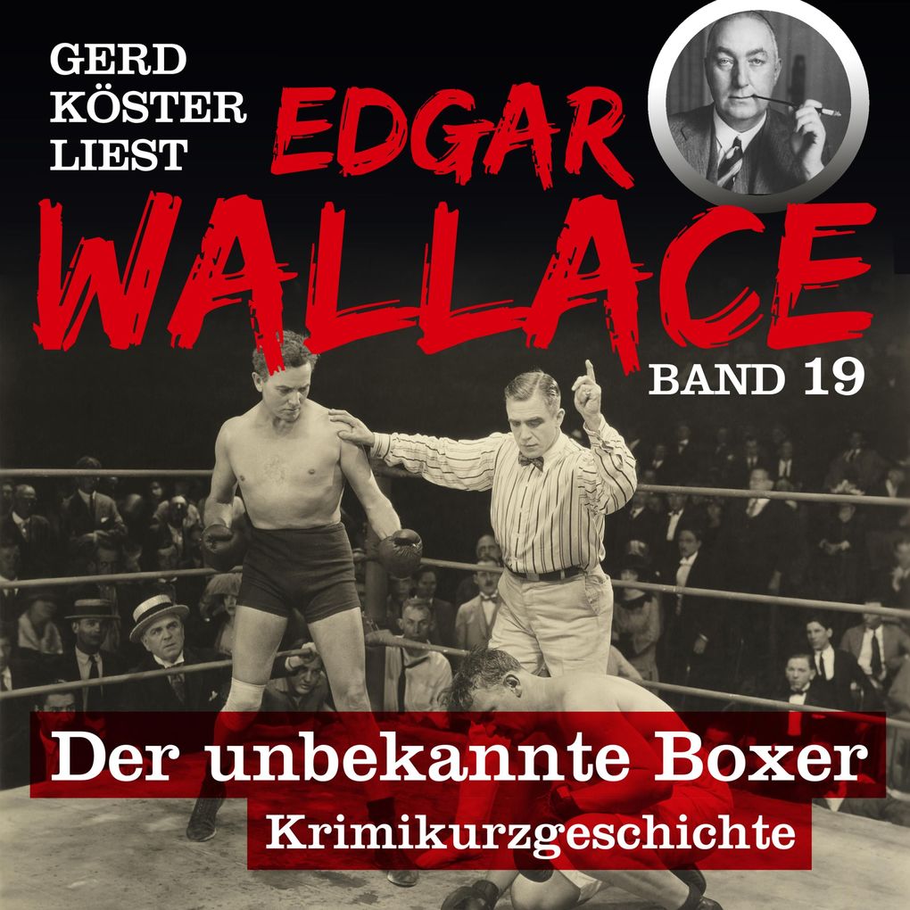 Produktbild: Der unbekannte Boxer | Edgar Wallace