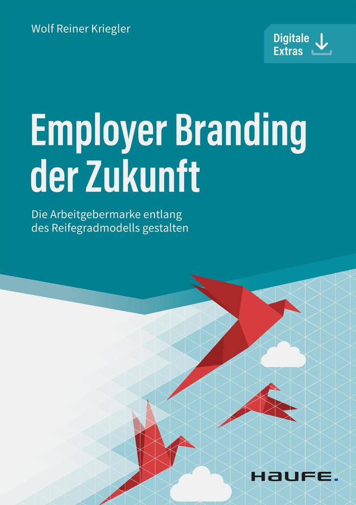 Produktbild: Employer Branding: Der nächste eigene Schritt | Wolf Reiner Kriegler