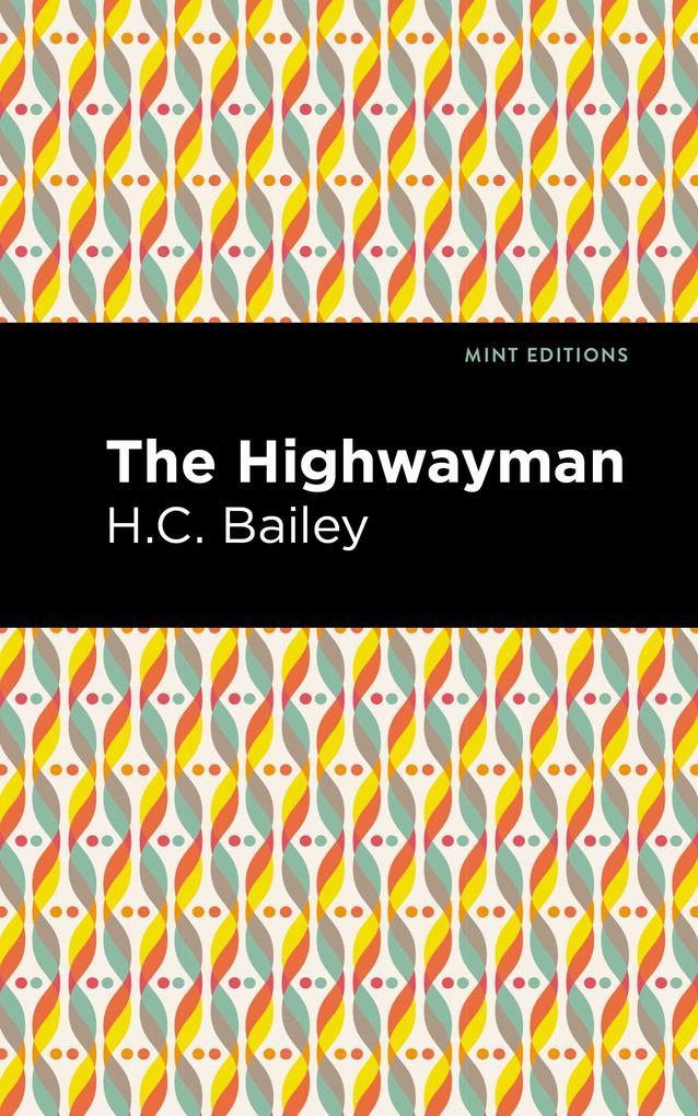 Produktbild: The Highwayman | Henry Christopher Bailey